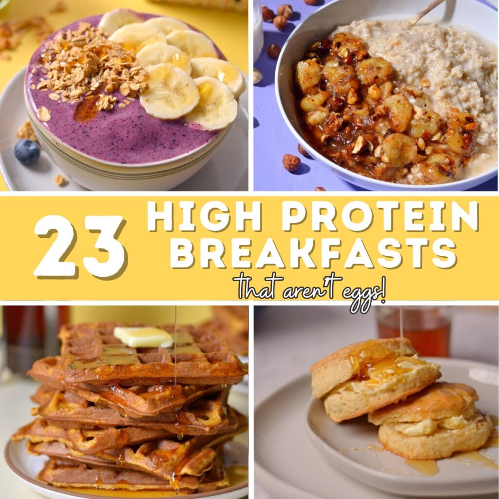 24 High-Protein Breakfast Recipes That Aren't Eggs - Joy to the Food